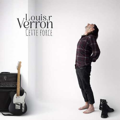 Lire la suite à propos de l’article Louis R Verron dévoile Cette force, une chanson entre tension intérieure et énergie électrifiée