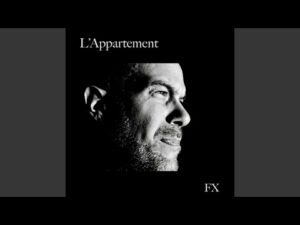Lire la suite à propos de l’article FX dévoile L’Appartement, une chanson intime entre lucidité et poésie du réel