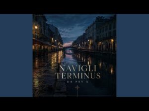 Lire la suite à propos de l’article Dr Psy X poursuit son exploration musicale avec « NAVIGLI TERMINUS »